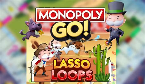 ‍ Your used materials have. . Lasso loops monopoly